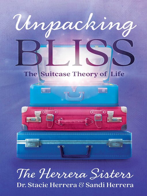 Title details for Unpacking Bliss by Sandi Herrera - Wait list
